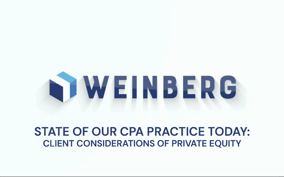 State of Our CPA Practice Today: Client Considerations of Private Equity